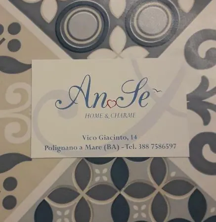 Anse' * Polignano a Mare